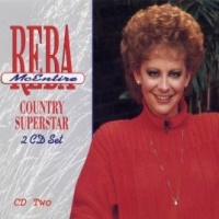 Reba McEntire - Country Superstar (2CD Set)  Disc 2